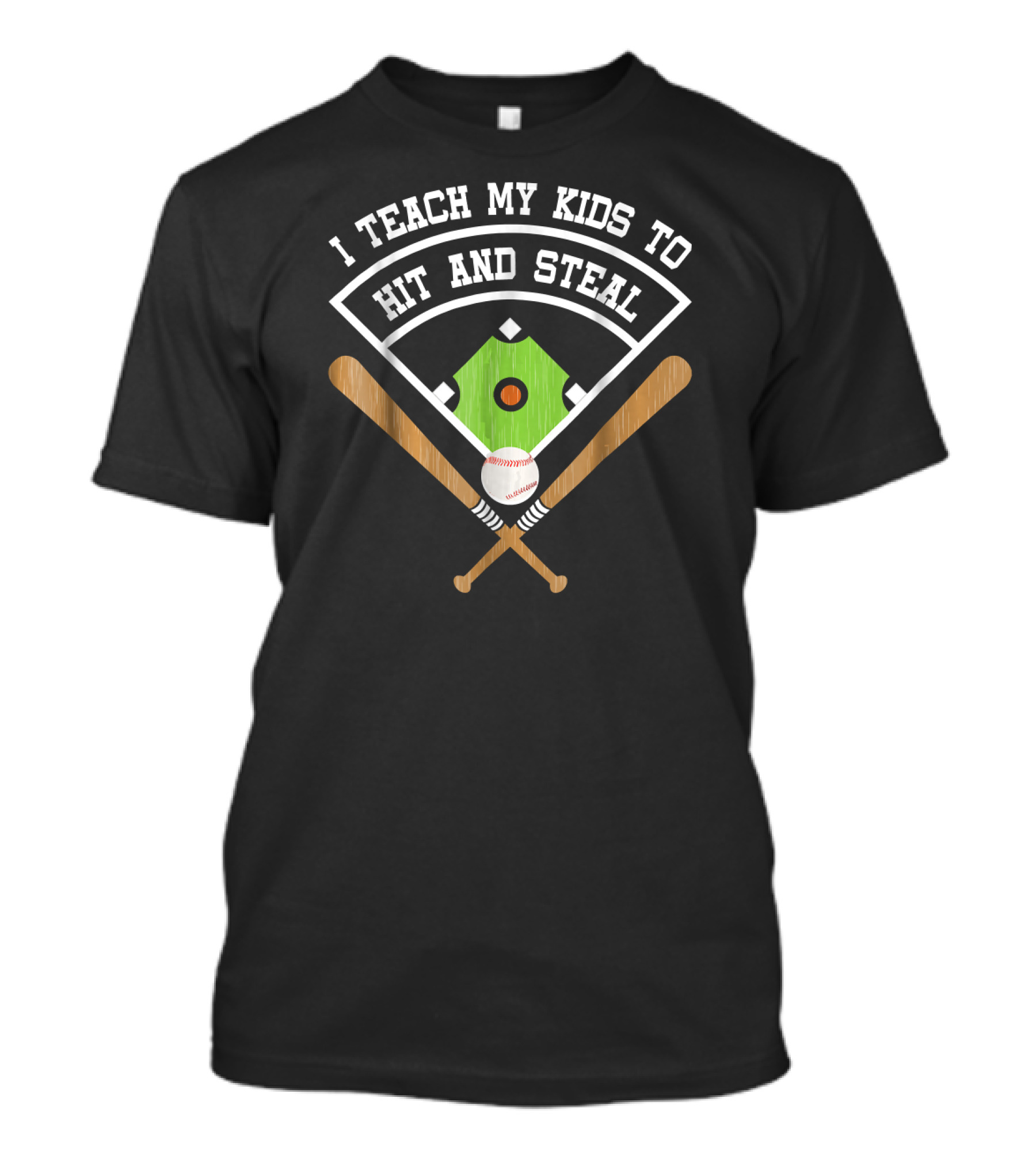 I Teach My Kids To Hit And Steal Baseball Diamond With Crossed Bats And Ball T-Shirt