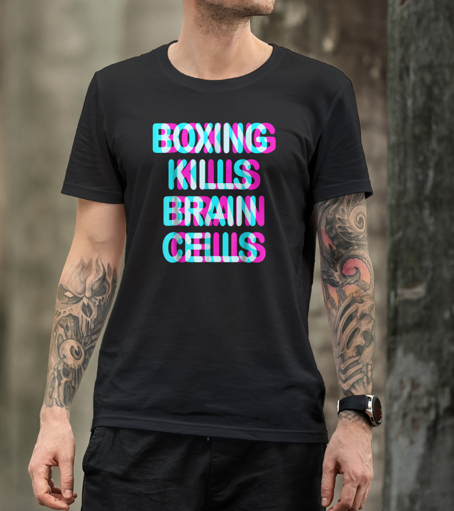 Boxing Kills Brain Cells Sparring T-Shirt