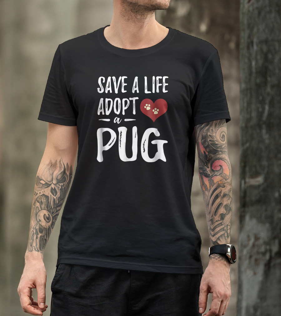 Save A Life Adopt A Pug Heart Paw Prints T-Shirt