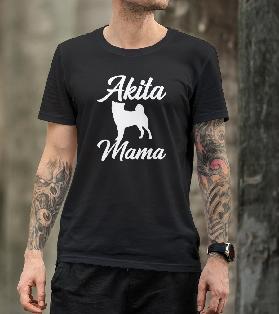 Akita Mama Pet Dog Owner Mother T-Shirt