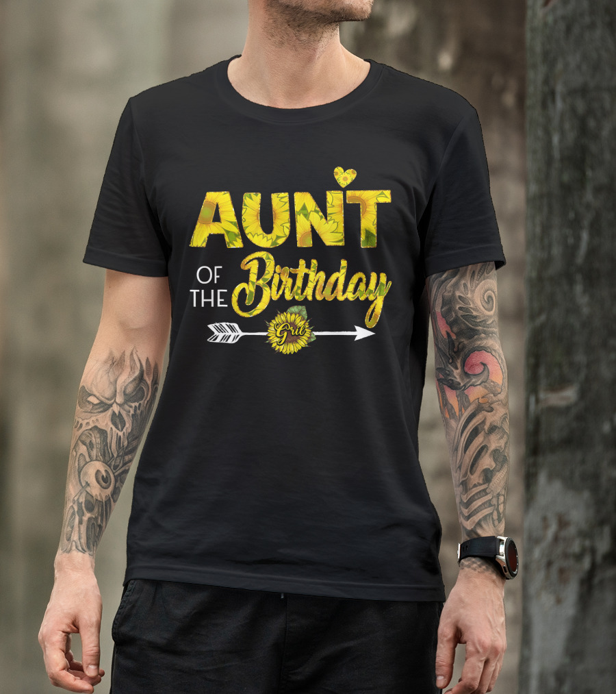 Aunt Of The Birthday Girl Sunflower Arrow Heart T-Shirt