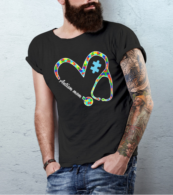 Autism Mom Puzzle Heart Stethoscope Nurse T-Shirt