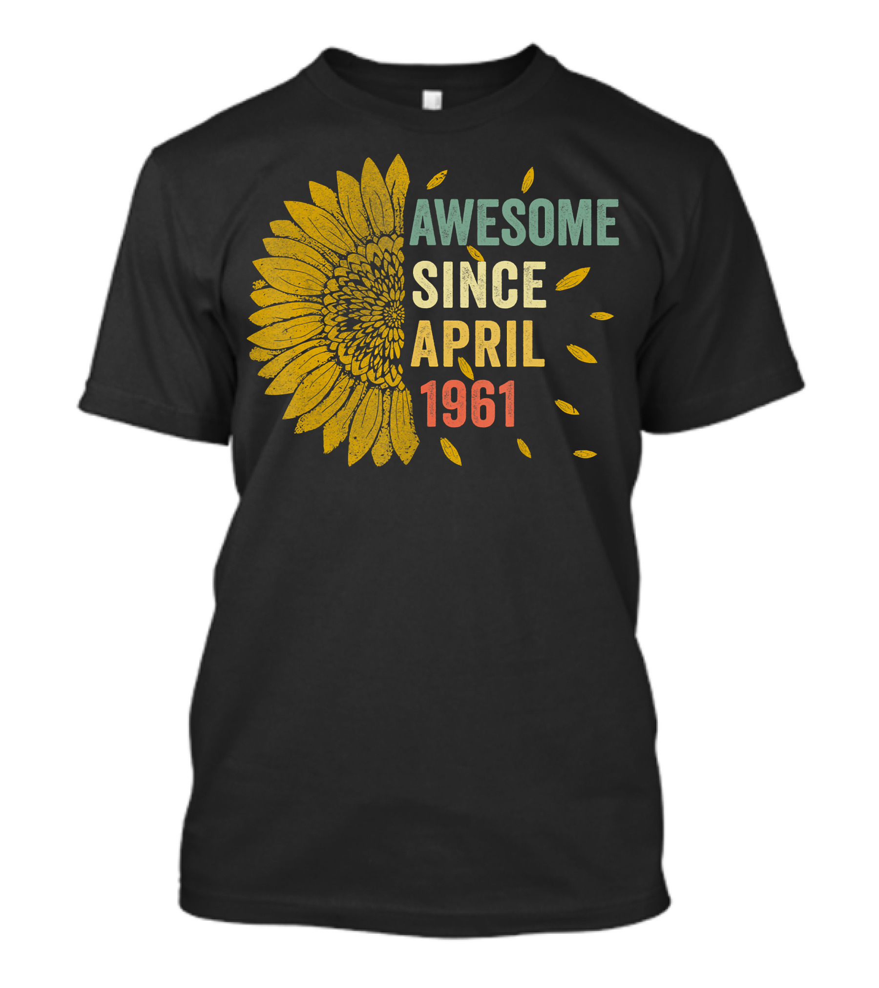 Awesome Since April 1961 Sunflower T-Shirt