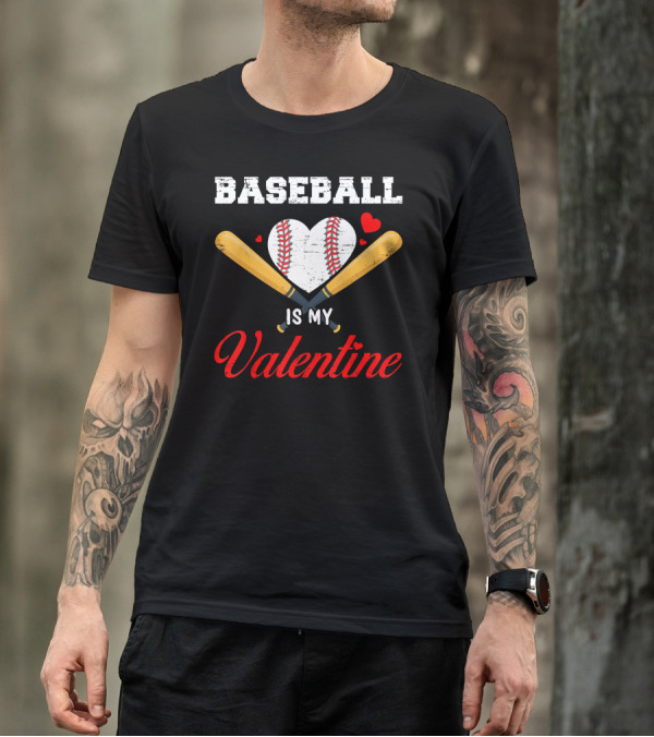 Baseball Heart With Bats Is My Valentine T-Shirt