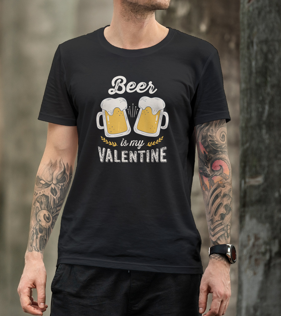 Beer Is My Valentine Cheers With Beer Mugs T-Shirt