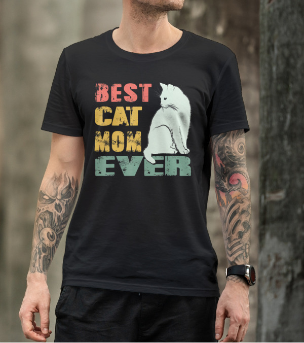 Best Cat Mom Ever Vintage Cat Mother T-Shirt