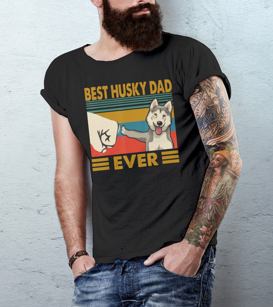 Best Husky Dad Ever Fist Bump With Husky T-Shirt