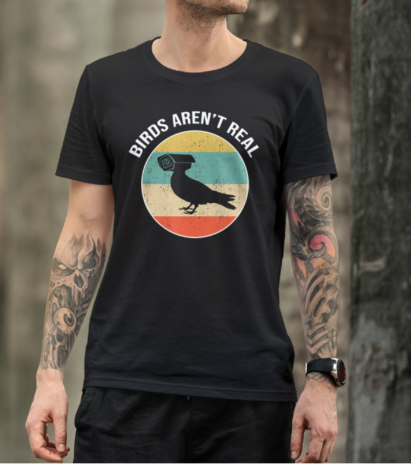 Birds Aren't Real Surveillance Camera Bird Propaganda T-Shirt