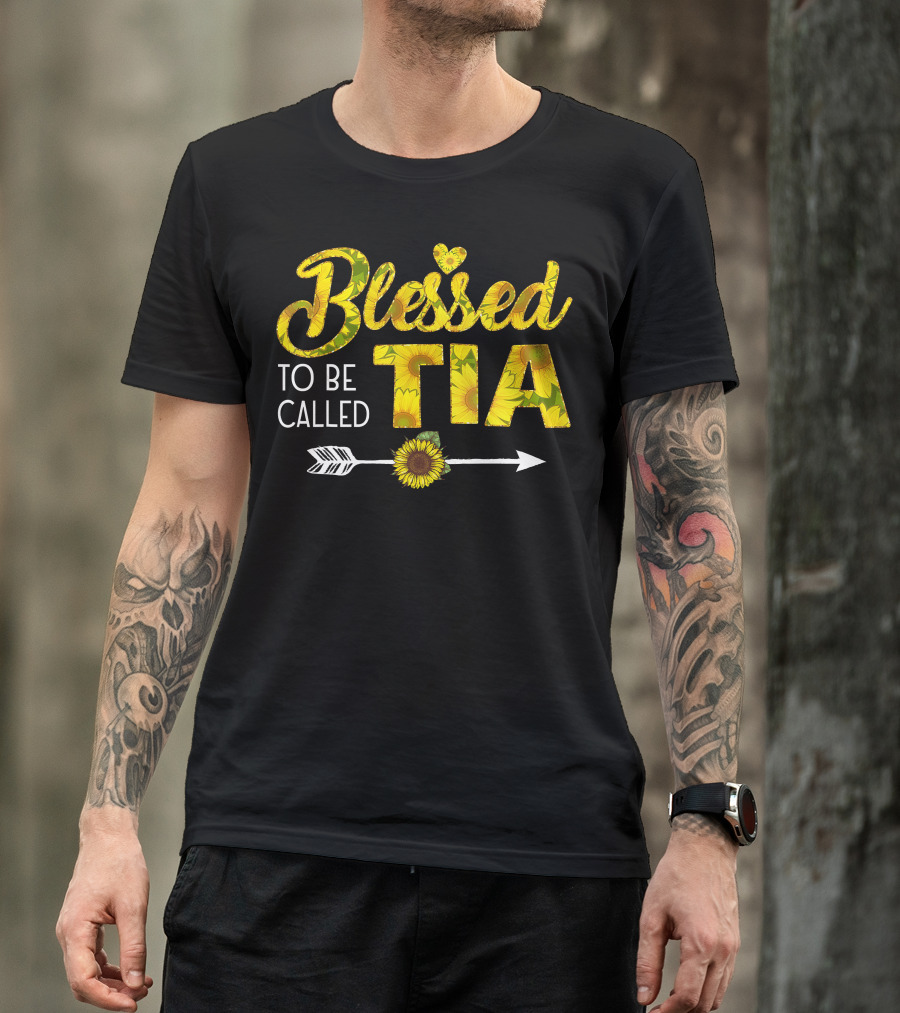 Blessed To Be Called Tia Sunflower Arrow T-Shirt
