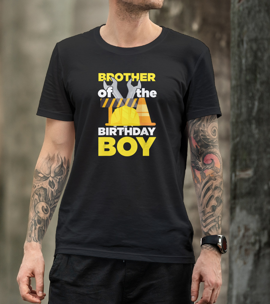 Brother Of The Birthday Boy Construction Theme Wrench Tools Hard Hat T-Shirt