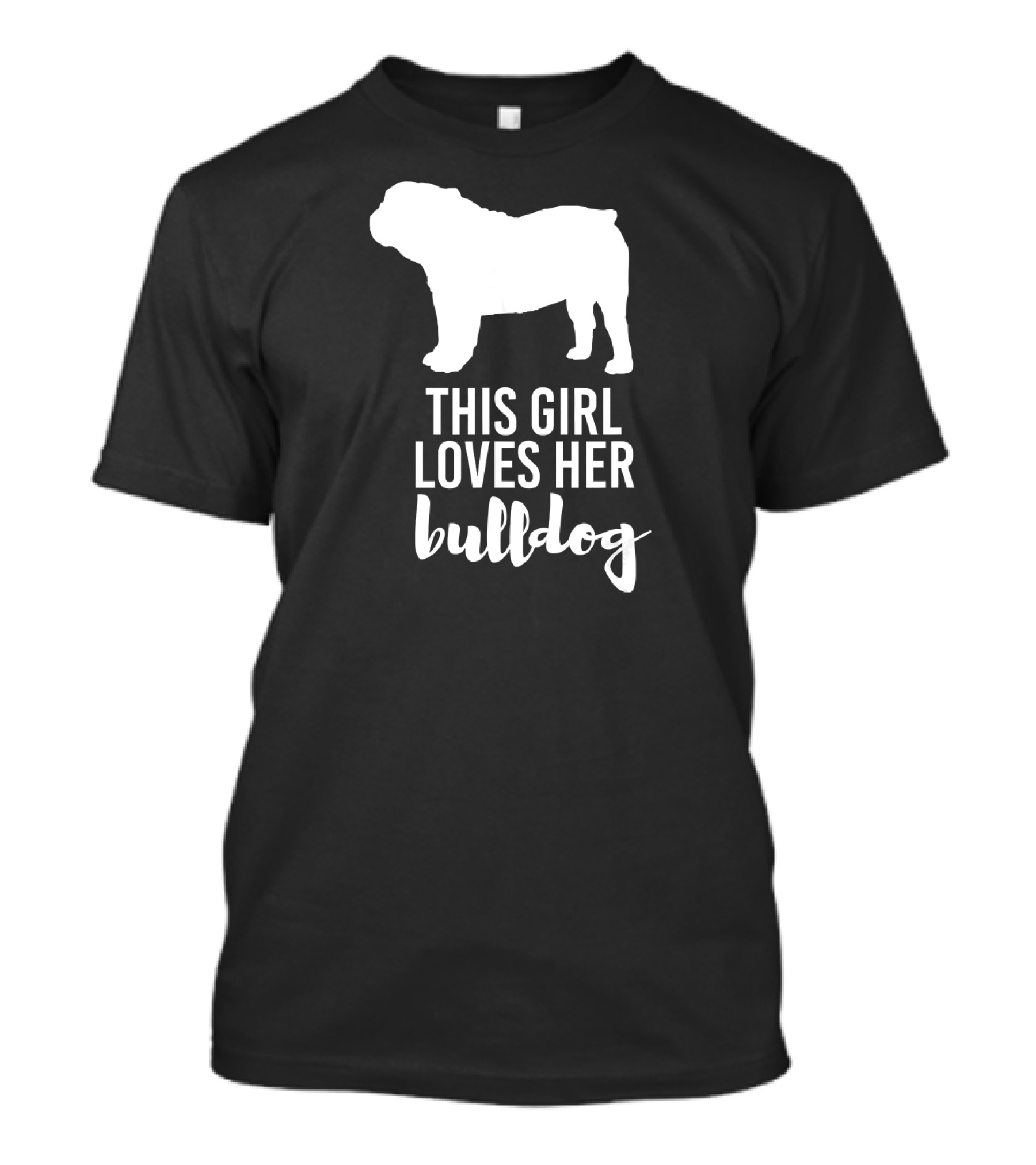 This Girl Loves Her Bulldog T-Shirt