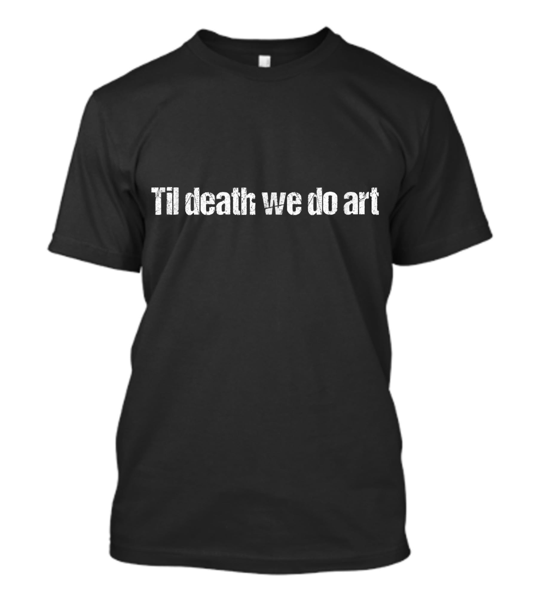 Til Death We Do Art Distressed Vintage T-Shirt
