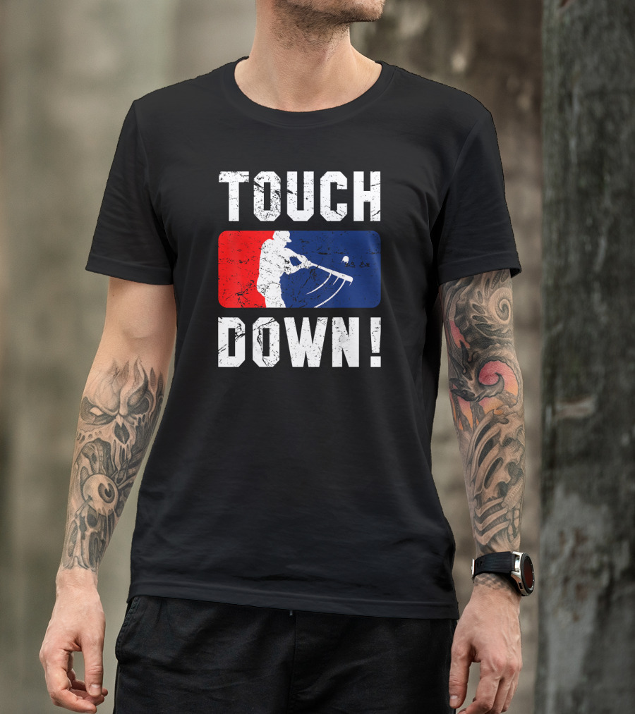 TOUCH DOWN Baseball Parody Iconic Wit T-Shirt