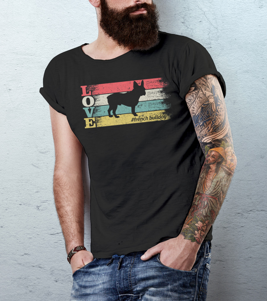 LOVE French Bulldog Vintage #frenchbulldog T-Shirt
