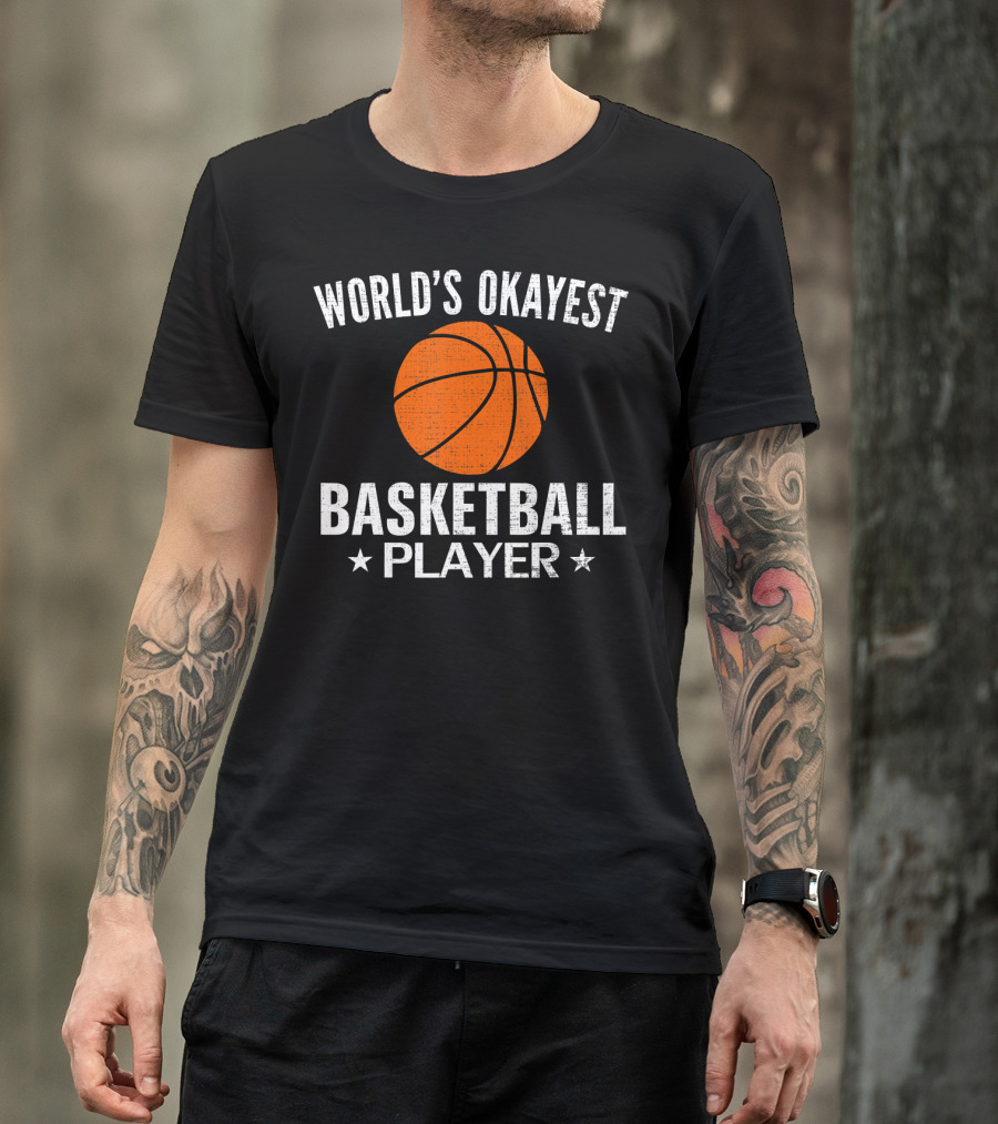 World's Okayest Basketball Player T-Shirt