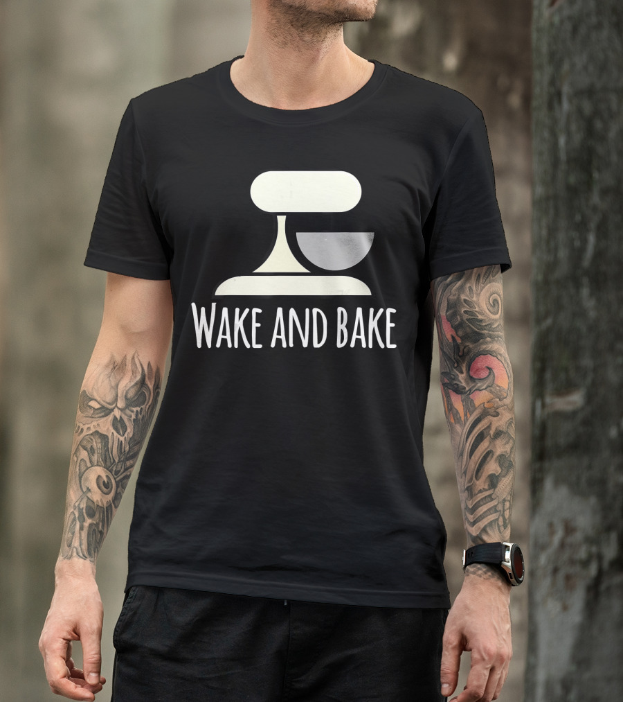 Wake And Bake Crazy Baking Lady Mixi With Mixer T-Shirt