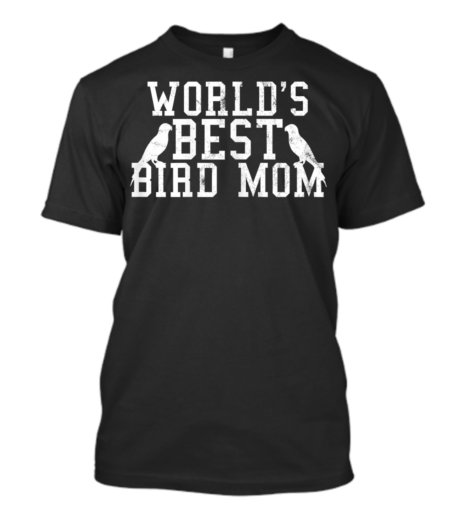 World's Best Bird Mom T-Shirt