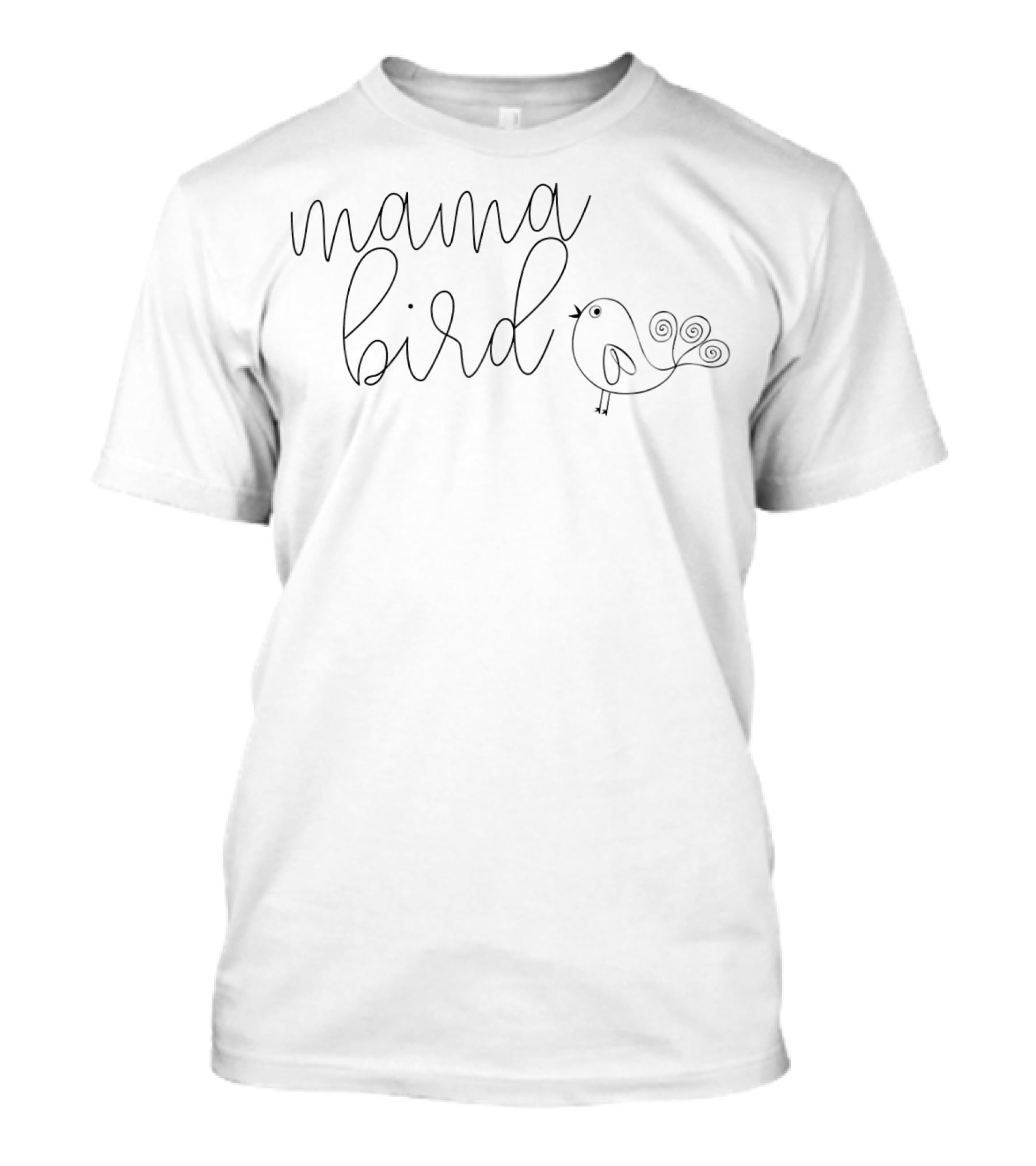 Mama Bird Whimsical Script With Bird Sketch T-Shirt