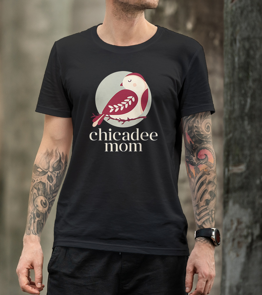 Chicadee Mom Bird T-Shirt