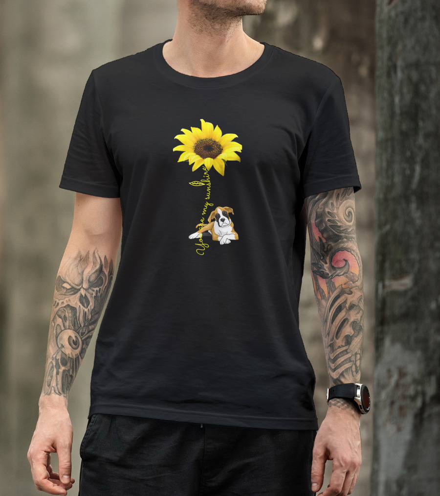 Sunflower You Are My Sunshine With Dog T-Shirt
