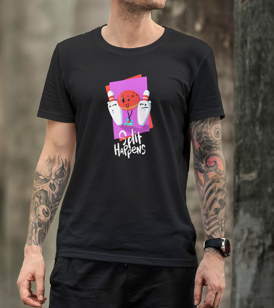 Split Happens Funny Bowling Ball And Pins For Bowling Lovers T-Shirt