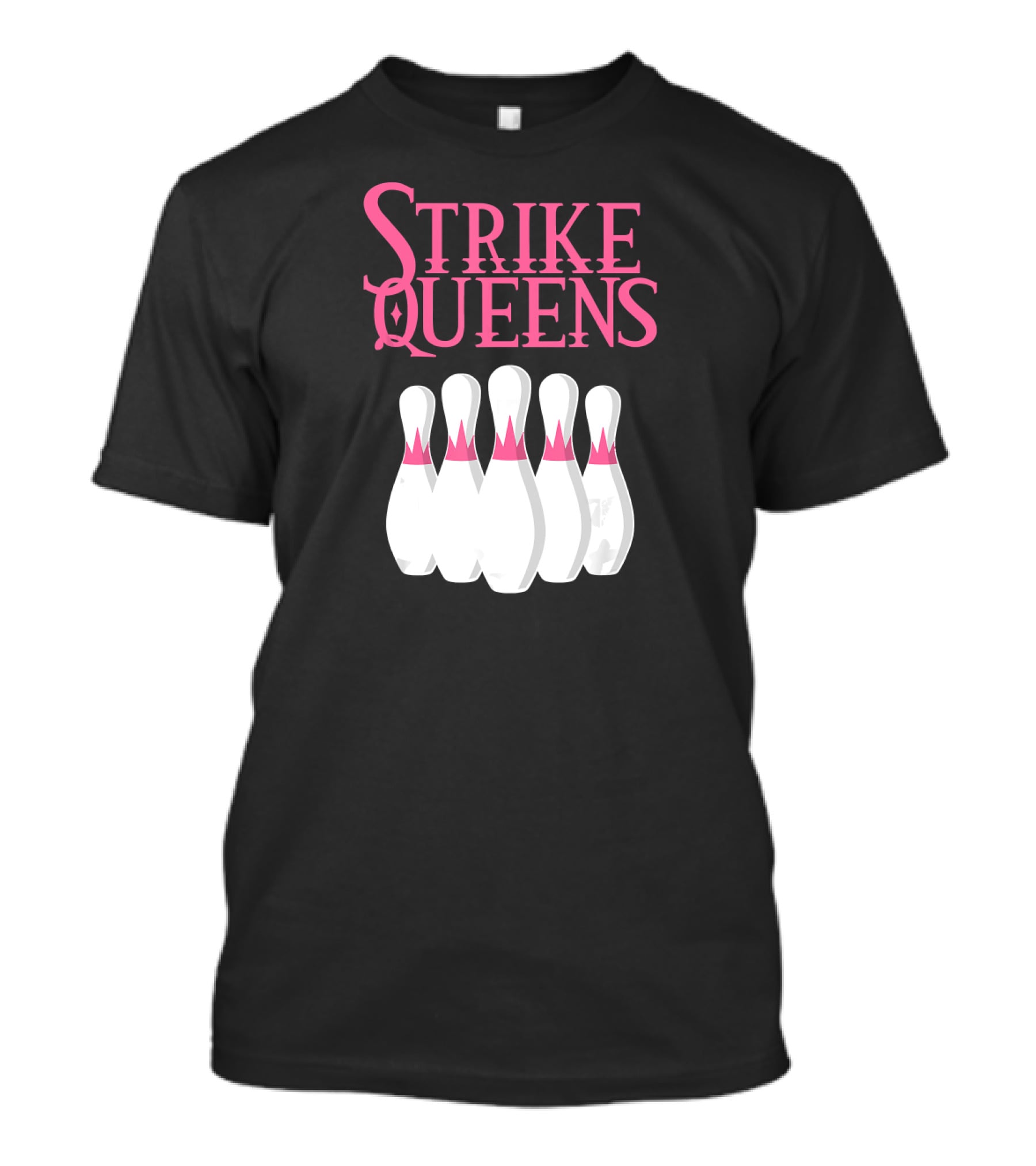 Strike Queens Bowling Pins T-Shirt