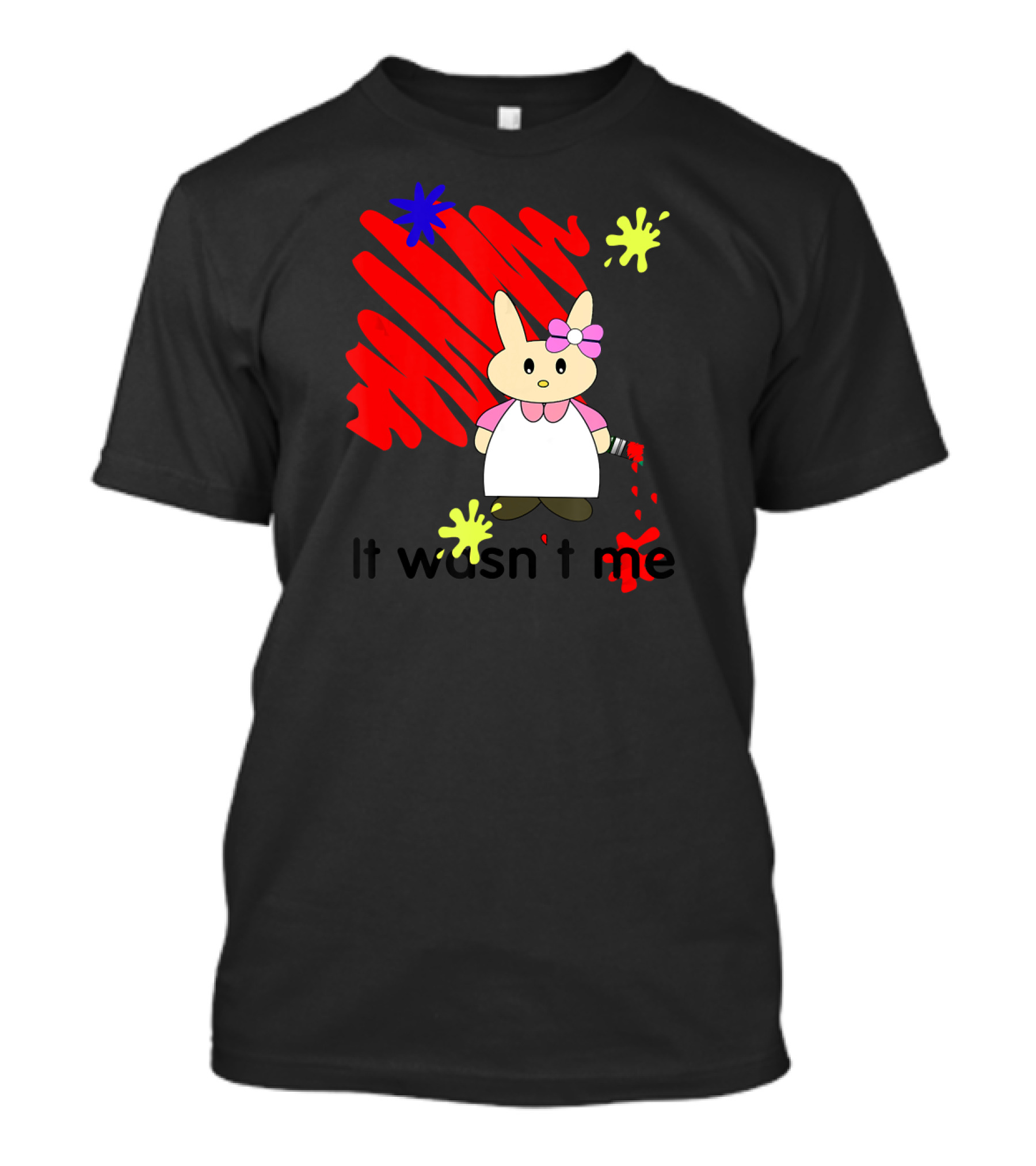It Wasn't Me Bunny With Paintbrush And Red Scribble T-Shirt