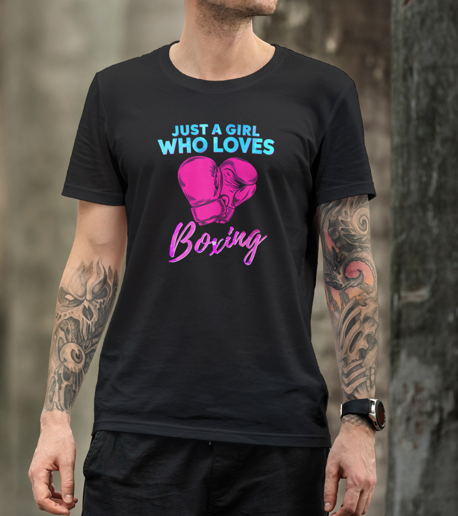 Just A Girl Who Loves Boxing Boxing Gloves T-Shirt
