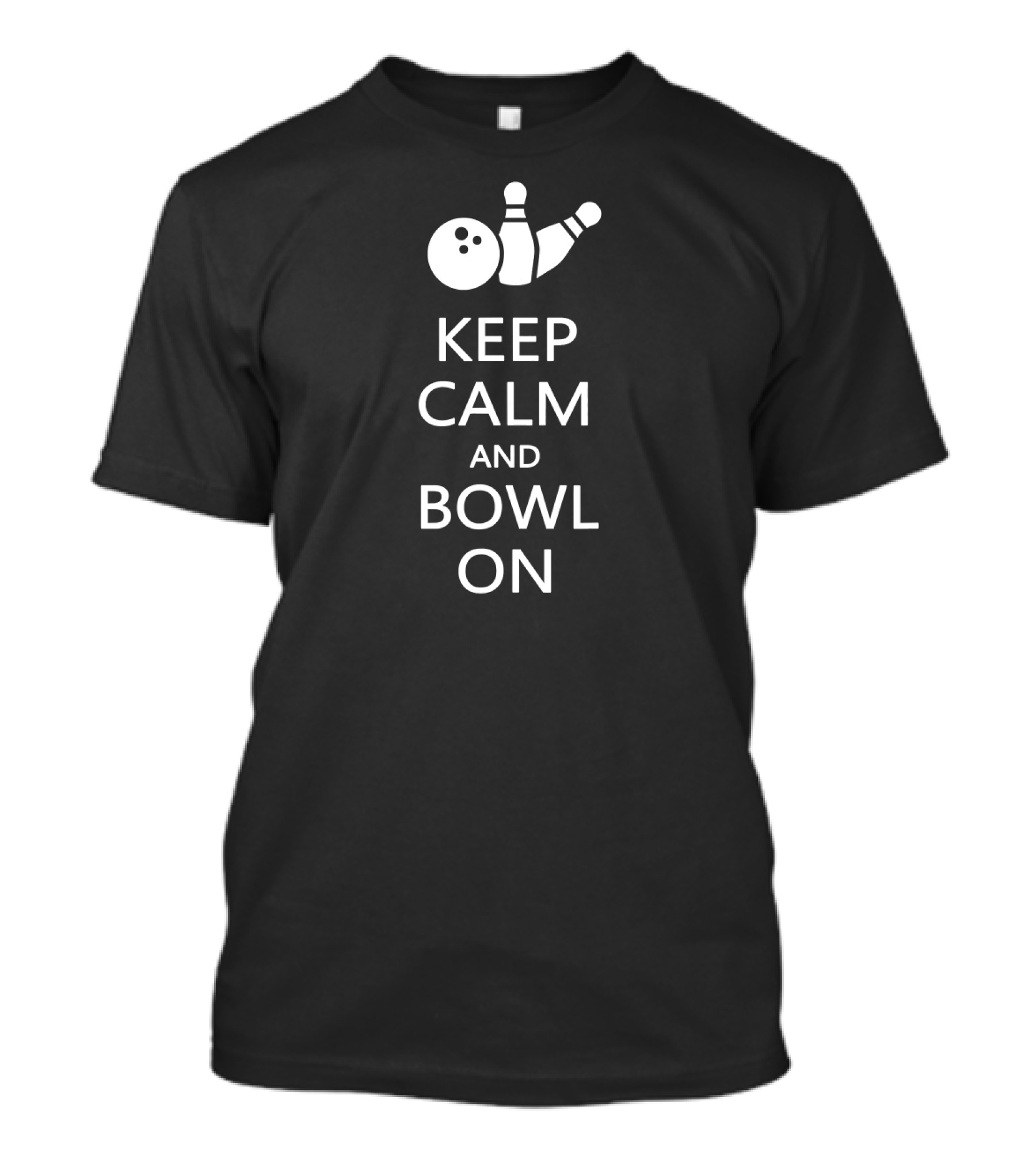 Keep Calm And Bowl On Funny Bowling Bowle Bowling Pins And Ball T-Shirt