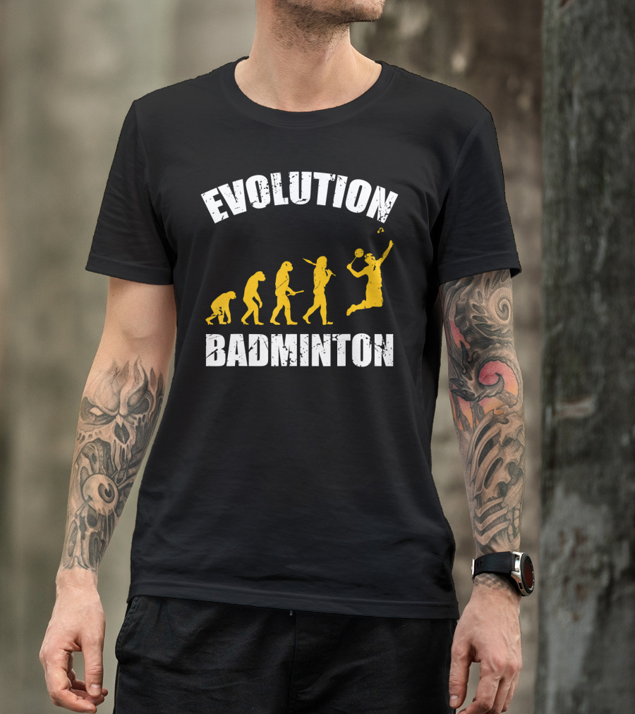 Evolution Of Badminton Fitness Enthusiast T-Shirt