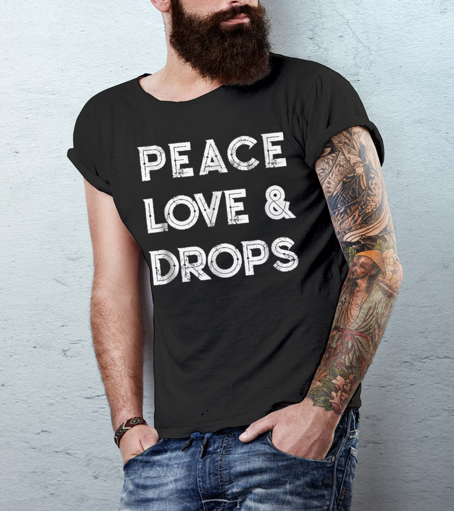 Peace Love And Drops EDM Dubstep Rave T-Shirt