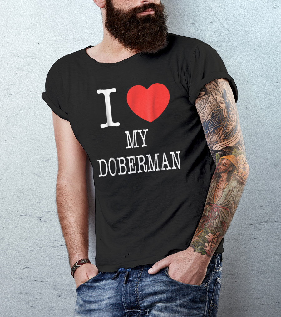 I Heart My Doberman T-Shirt