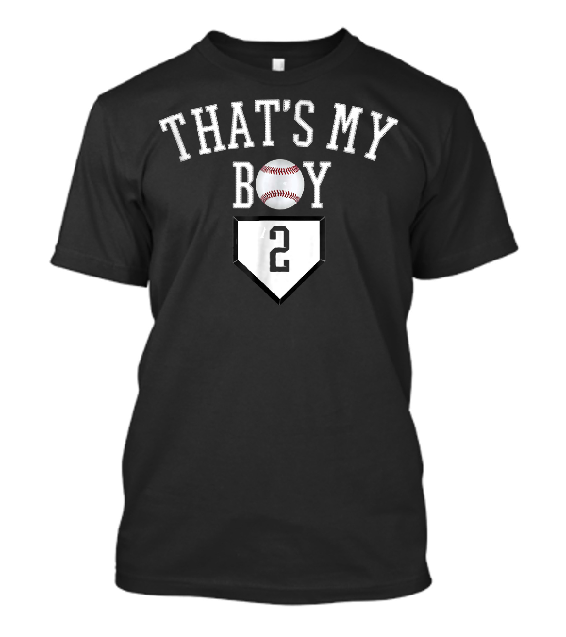 That's My Boy Baseball Home Plate Number 2 T-Shirt