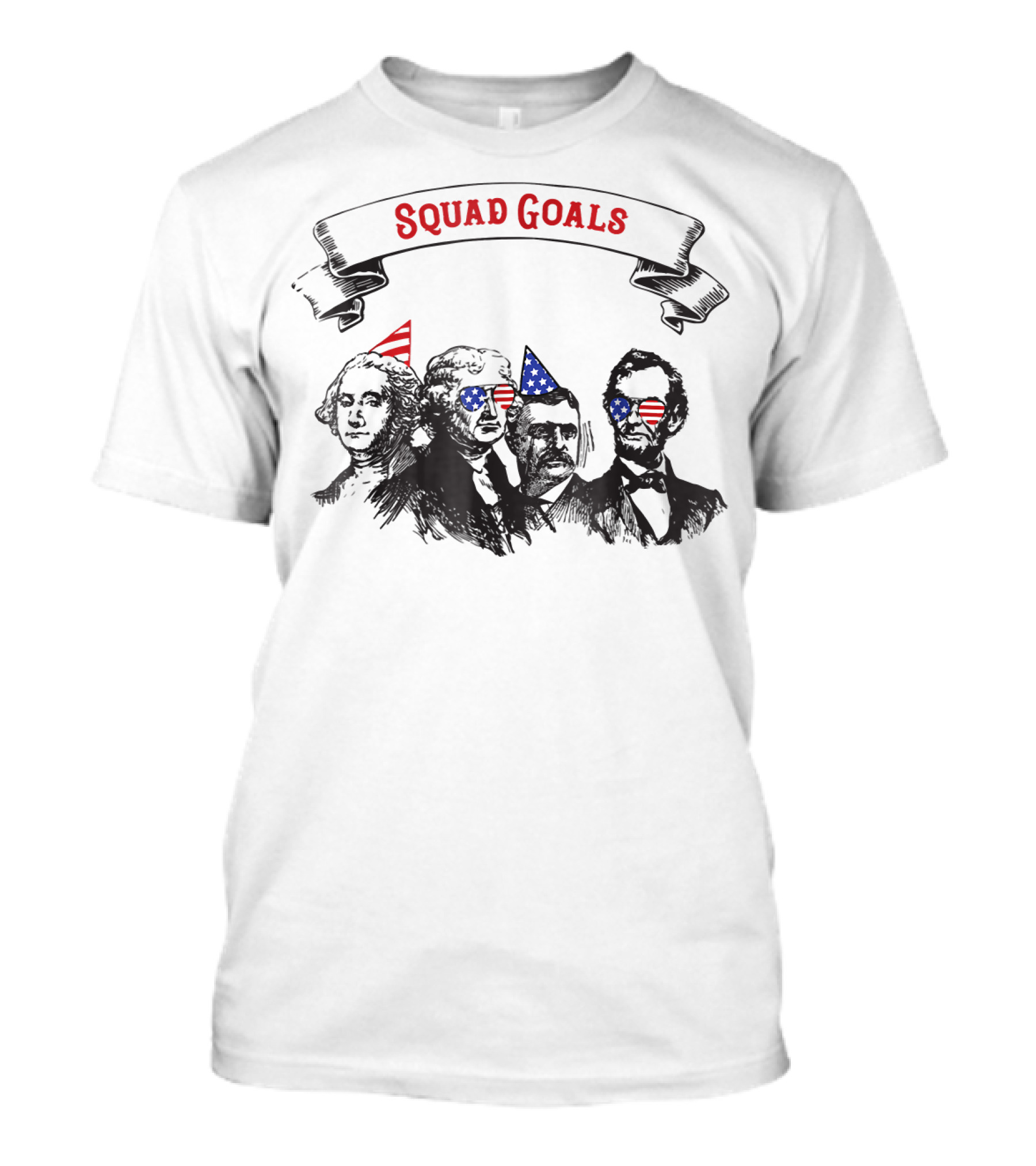Squad Goals 4th Of July American President T-Shirt