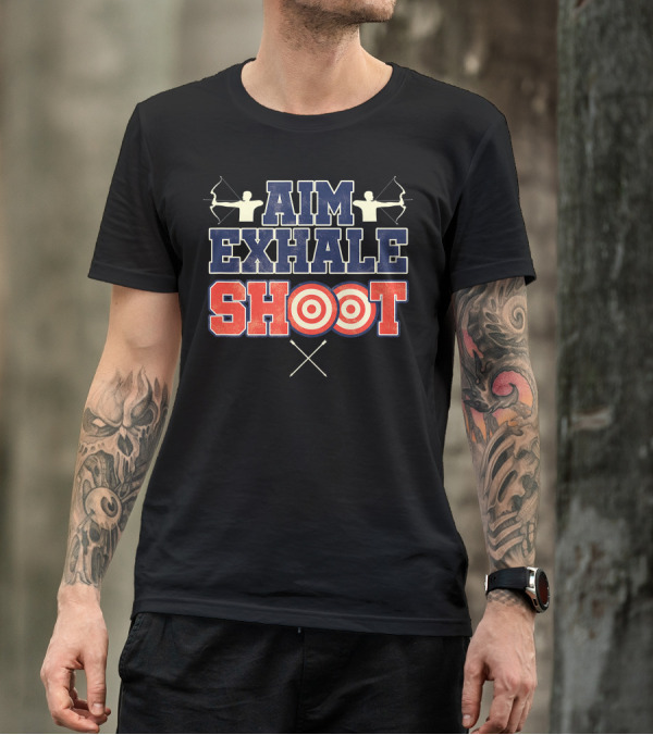 Aim Exhale Shoot Bow And Arrow Archery Target T-Shirt
