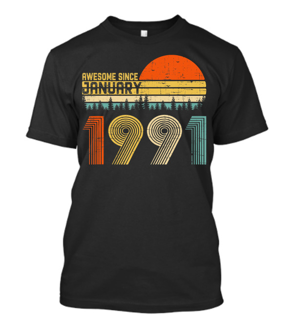 Awesome Since January 1991 Vintage Sunset Retro Forest Background T-Shirt