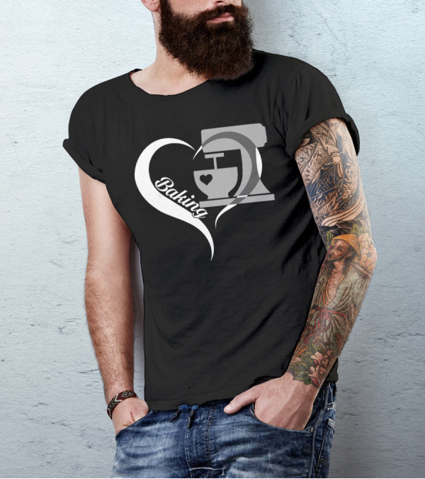 Baking Heart Mixer Baker I Love Baking T-Shirt