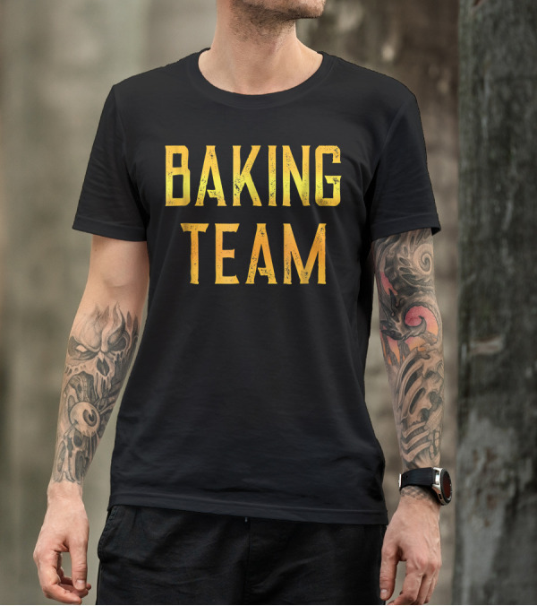 Baking Team Championship Squad T-Shirt