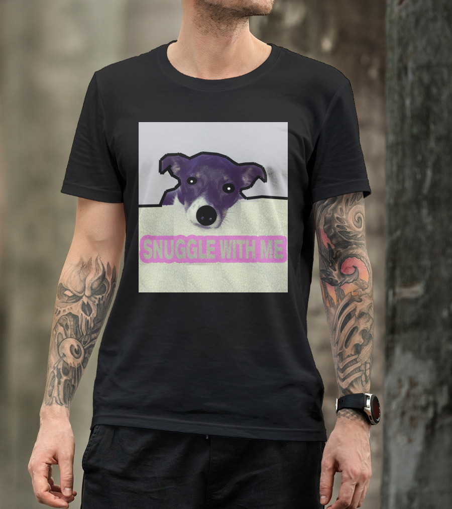Charlie Snuggle With Me Dog Image T-Shirt