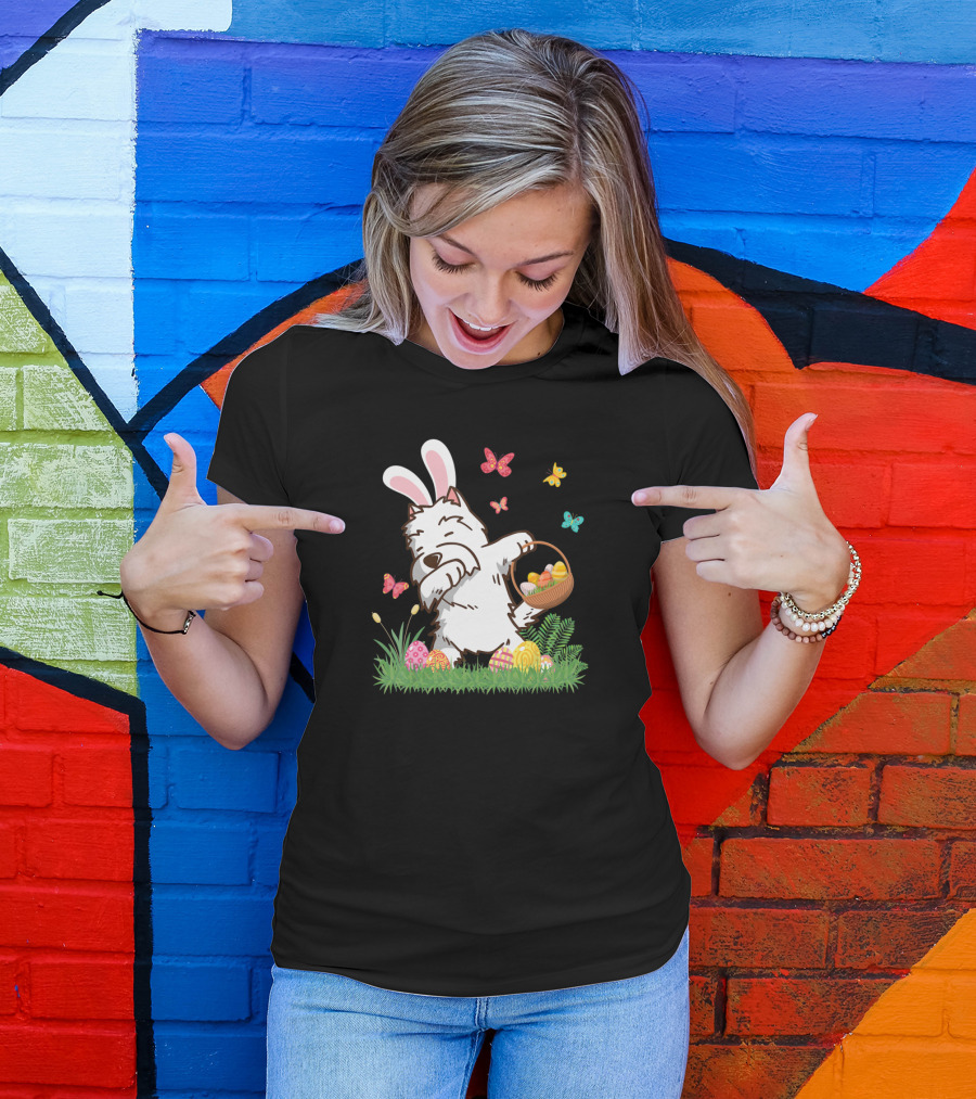 Westie Dog In Bunny Ears Dabbing With Easter Egg Basket And Butterflies T-Shirt