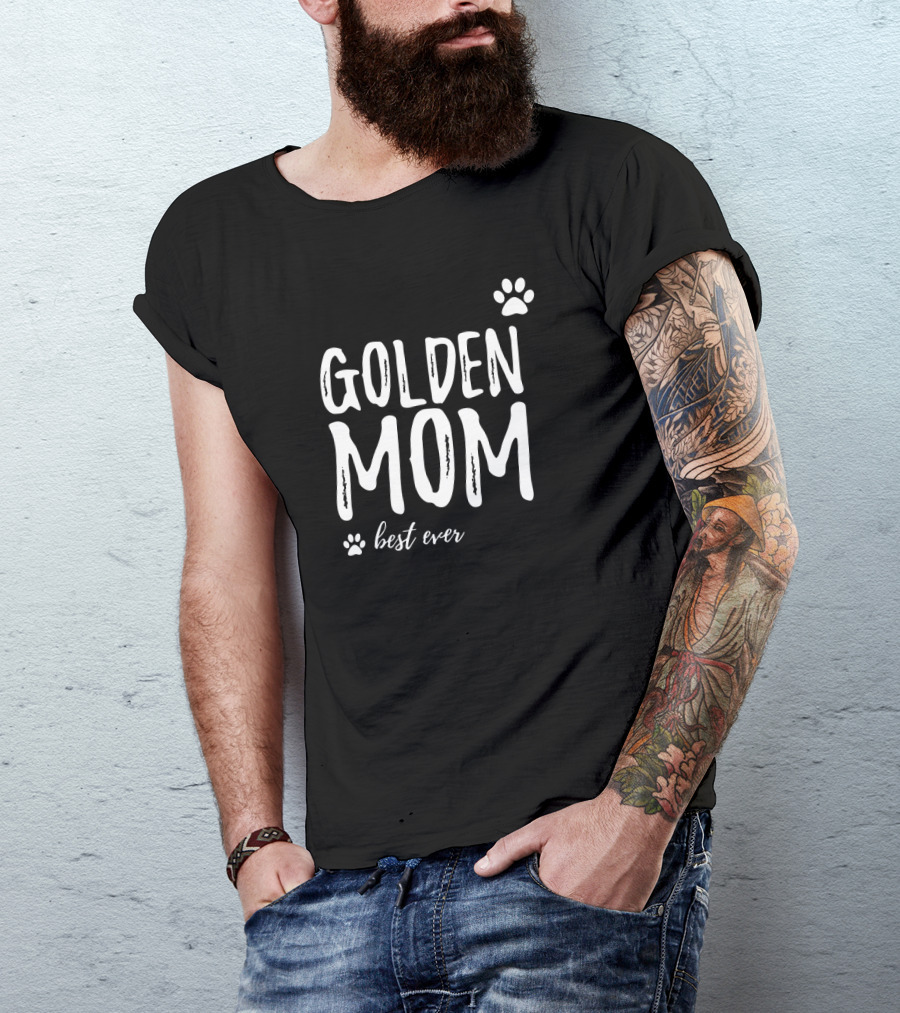 Golden Mom Best Ever Funny Golden Retriever Dog T-Shirt