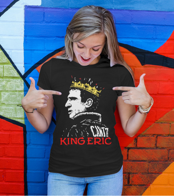Cantona King Eric Cant7 T-Shirt