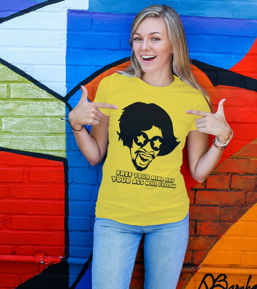 Free Your Mind And Your Ass Will Follow Funkadelic Bootsy Collins T-Shirt