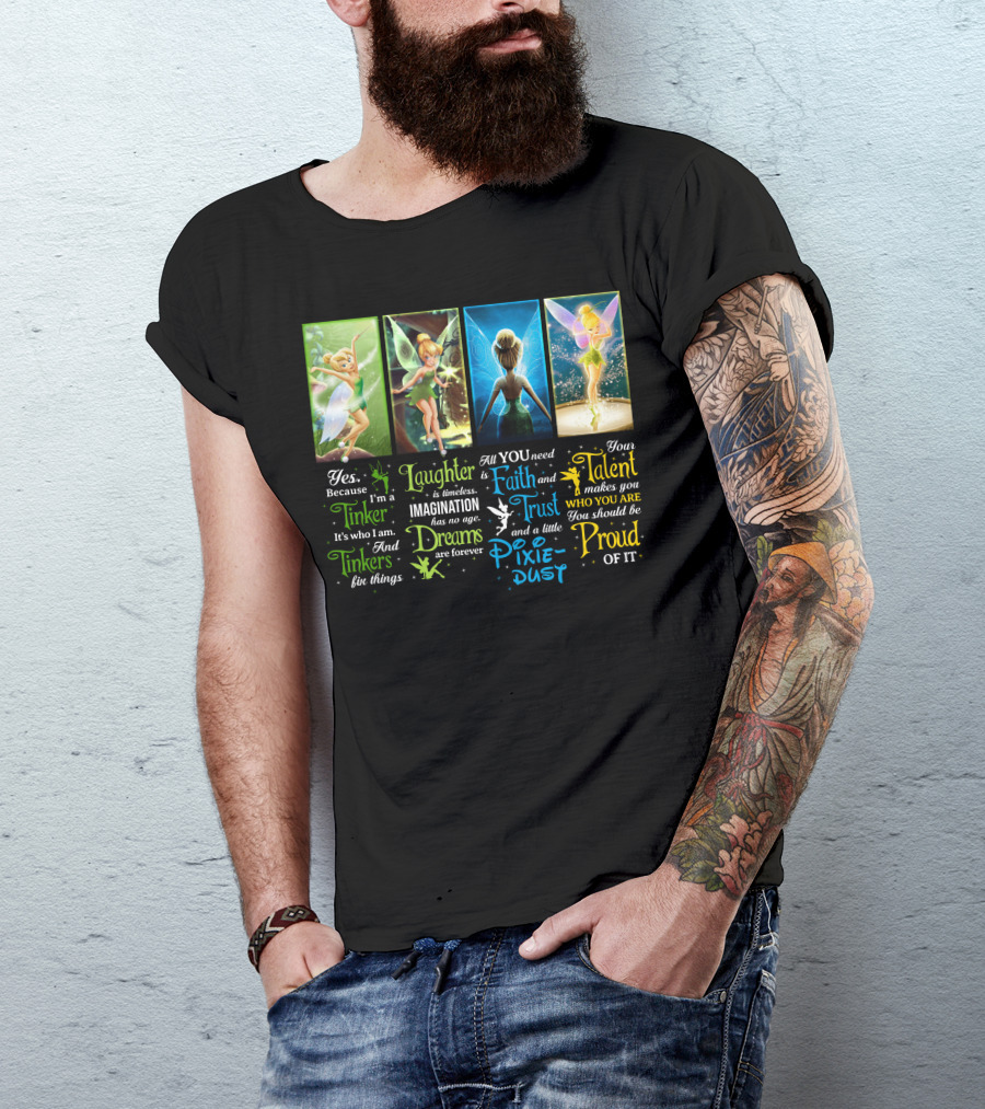 Yes Laughter Dreams Faith Trust Pixie Dust Talent Proud T-Shirt