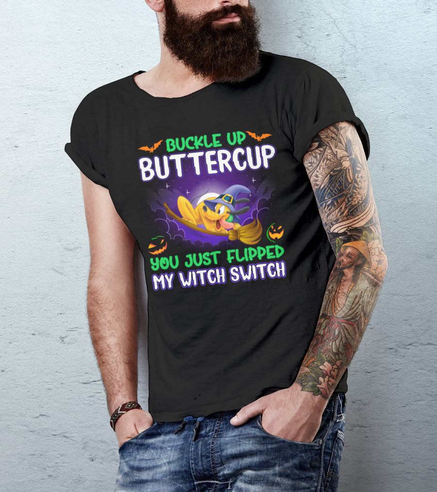 Buckle Up Buttercup You Just Flipped My Witch Switch Pluto Halloween T-Shirt