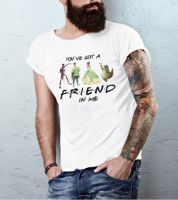 You've Got A Friend In Me The Princess And The Frog Characters T-Shirt