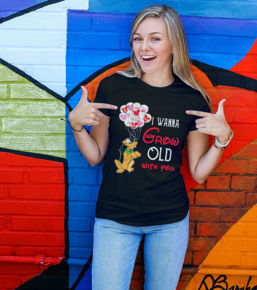 I Wanna Grow Old With You Pluto Balloons Mickey Minnie Hearts T-Shirt