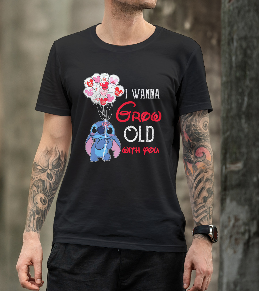 I Wanna Grow Old With You Stitch Balloons Hearts T-Shirt