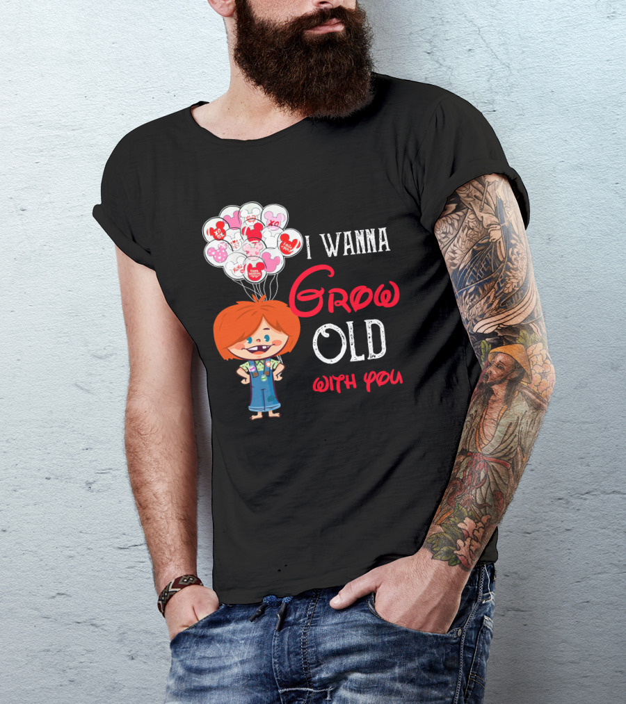 I Wanna Grow Old With You Balloons Xo Character T-Shirt