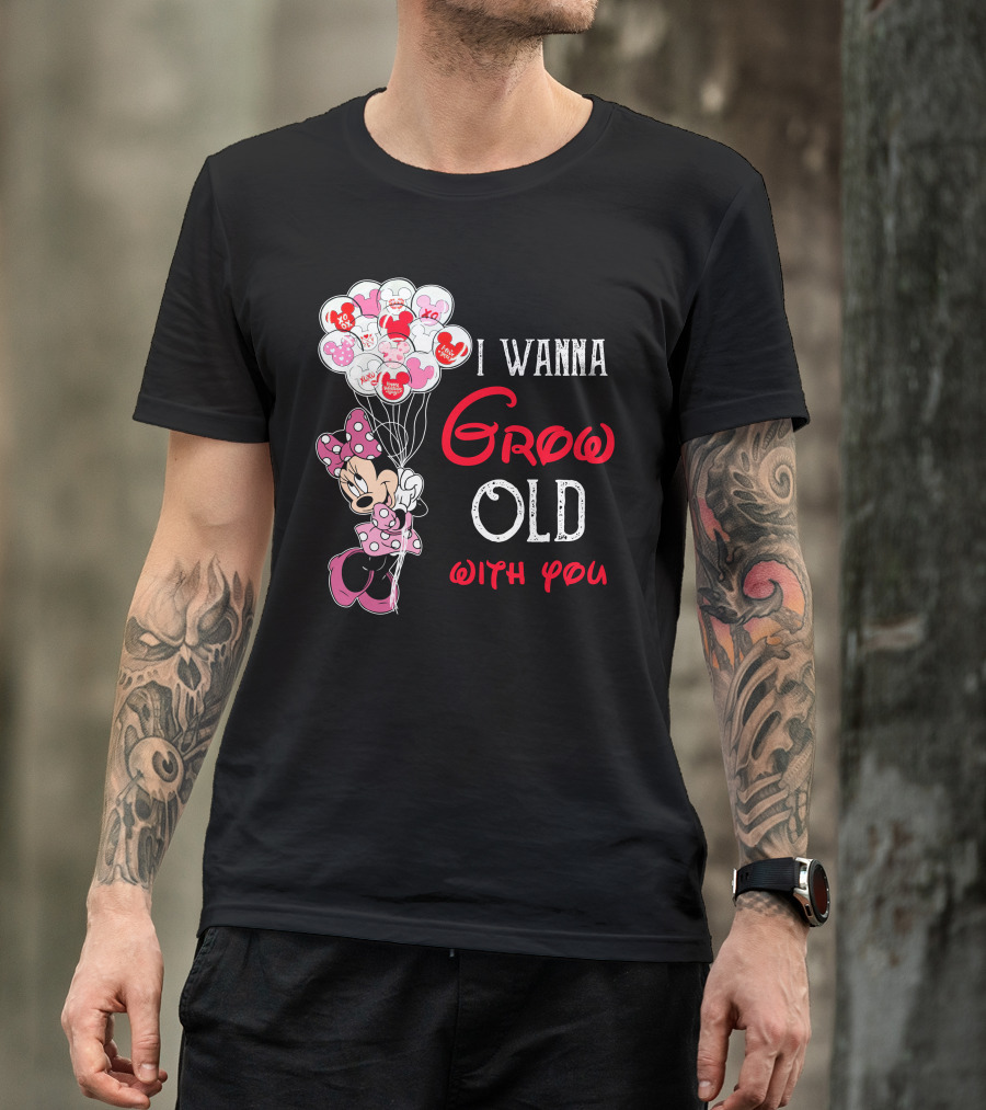 Minnie I Wanna Grow Old With You Balloons T-Shirt